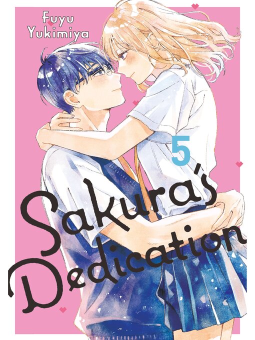 Title details for Sakura's Dedication, Volume 5 by Fuyu Yukimiya - Wait list